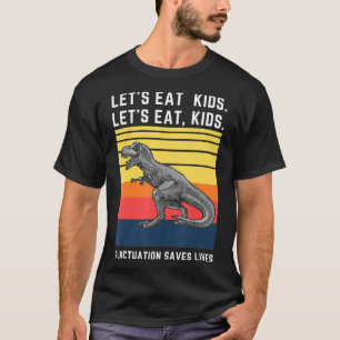 Camiseta Pontuação Eat Kids De vamos Salva Vidas Engraçadas