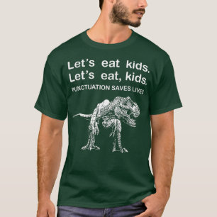 Camiseta Pontuação Eat Kids De vamos Salva Vidas Engraçadas