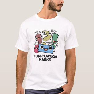 Camiseta Pontuação Engraçada Pontuação Pun