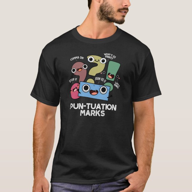 Camiseta Pontuação Engraçada Pontuação Pun Dark BG (Frente)