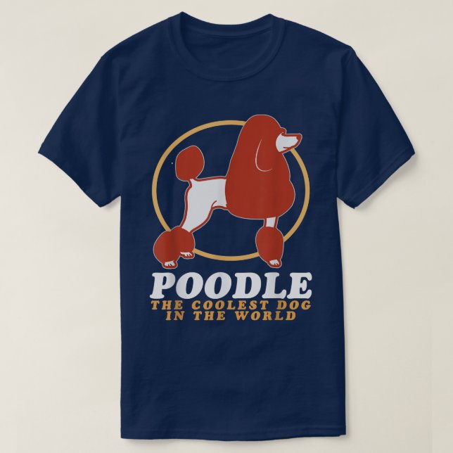 Camiseta Poodle Coolest Dog Poodle  (Frente do Design)
