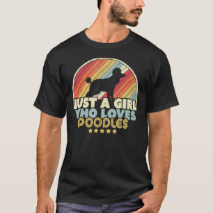Camiseta Poodle Design Retro Apenas Uma Rapariga Que Ama Po