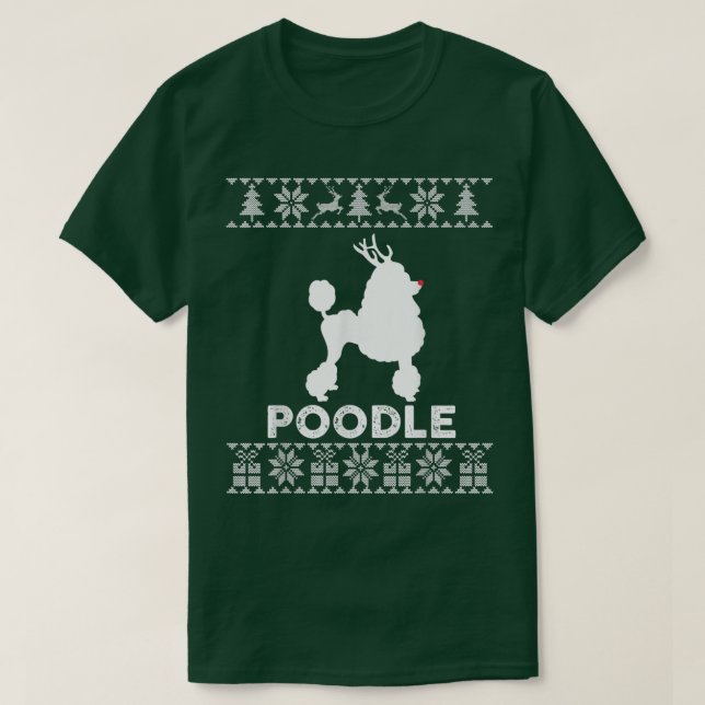 Camiseta Poodle Dog Lover Reindeer de Natal Feio Natal (Frente do Design)