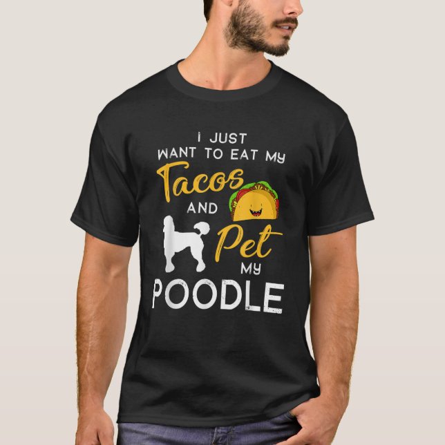 Camiseta Poodle Dog Tacos lover owner Christmas Birthday Gi (Frente)