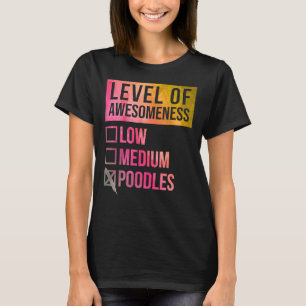 Camiseta Poodle Funny Level Of Poodles In Watercolor