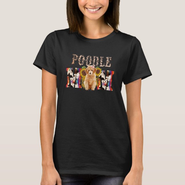 Camiseta Poodle Mãe Dia de as mães de Girassol Ocidental (Frente)