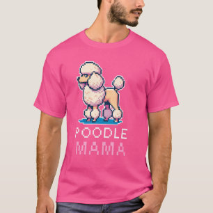 Camiseta Poodle Mama Pixel Art Cute Dog Ownership Mulheres 