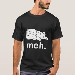 Camiseta Poodle Meh Shirt Engraçado Webmeme Dão Presentes M