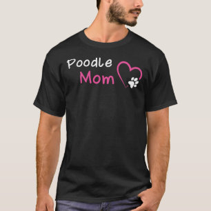Camiseta Poodle Mom Dog Lover Printed Ladies Next Level Mom