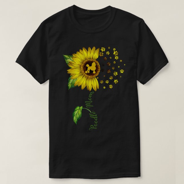 Camiseta Poodle Mom Sunflower Poodle Lover Gifts Dog Mom Ma (Frente do Design)