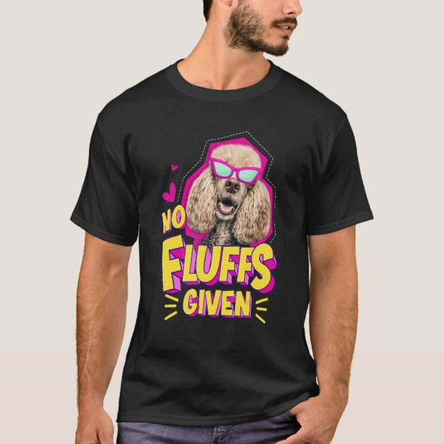 Camiseta Poodle No Fluffs   (Frente)