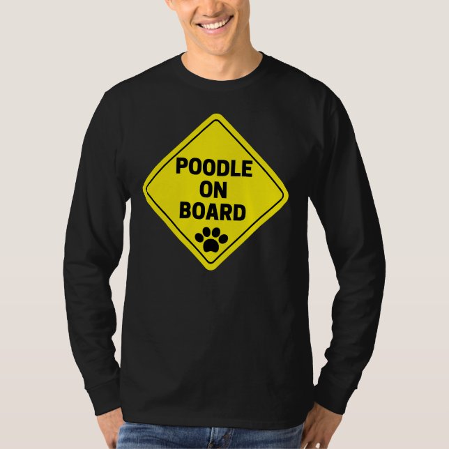 Camiseta Poodle On Conselho Engraçado Sinal Stickers Gifts (Frente)