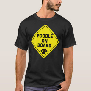 Camiseta Poodle On Conselho Engraçado Sinal Stickers Gifts