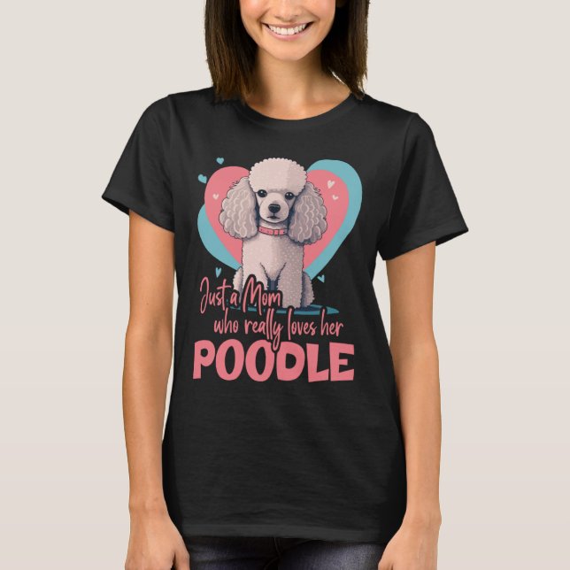 Camiseta Poodledog with heartdecoration  Poodlemom  2 (Frente)
