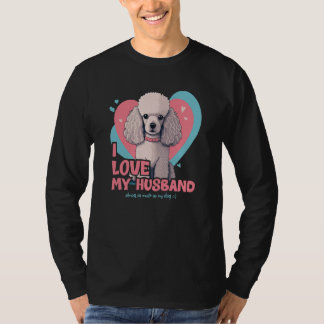 Camiseta Poodledog With Hearts I Love My Husband  1
