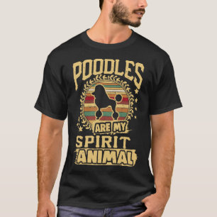 Camiseta Poodles São Meus Animais Espirituosos Poodle Love