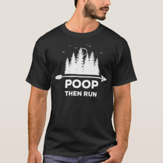 Camiseta Poop Then Run Funny Ultra Marathon Co Premium