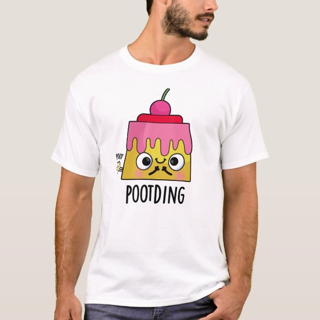 Camiseta Poot ding Funny Pudim Fart Pun (Frente)