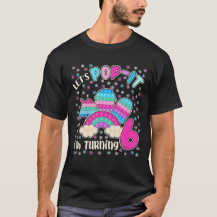 Camiseta Pop de vamos, estou virando 6 para garotas de 6 an