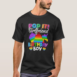 Camiseta Pop It Girlfriend Birthday Boy Fidget Kid Matching
