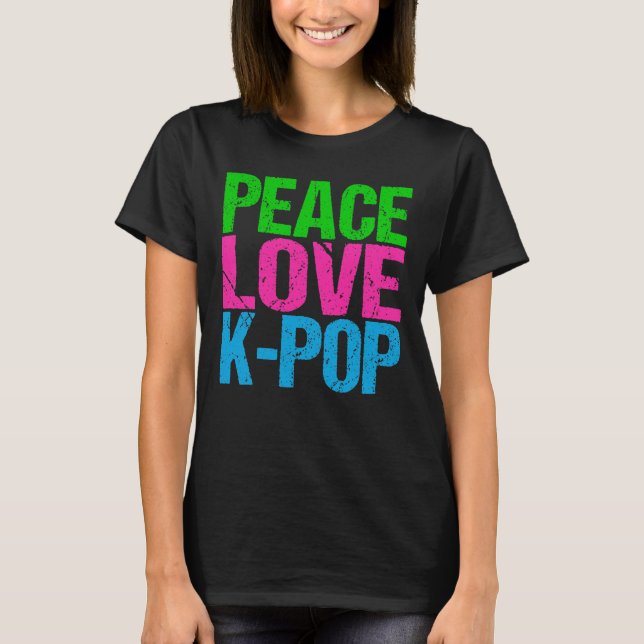 Camiseta Pop Music Peace Love K-Pop (Frente)