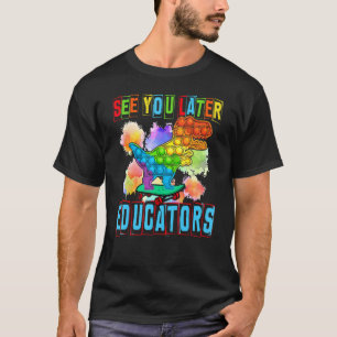 Camiseta Pop Nos Vê Mais Tarde Educadores Crianças Felizes 