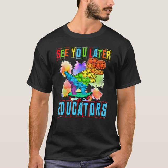 Camiseta Pop Nos Vê Mais Tarde Educadores Crianças Felizes  (Frente)