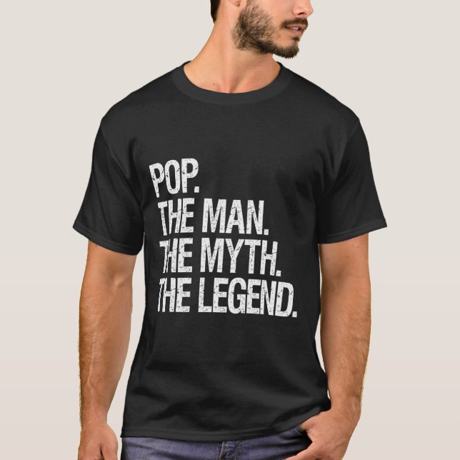 Camiseta Pop O Homem O Mito A Lenda Que Os Pais Engraçados  (Frente)