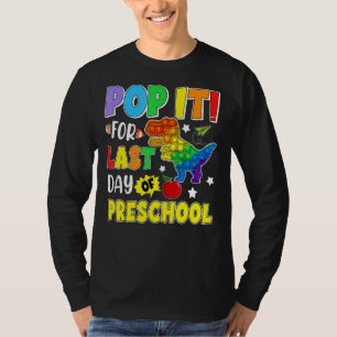 Camiseta Pop Para O Último Dia Da Escola De Pré-Escolas Din