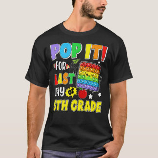 Camiseta Pop Para O Último Dia Do 5 No Último Dia Da Escola