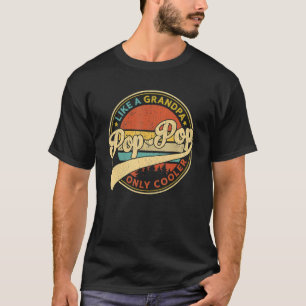 Camiseta Pop Pop Como Um Avô Apenas Pop Retro Pop F