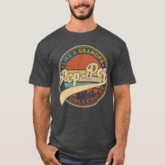 Camiseta Pop Pop Like A Grandpa Only Cooler Retro PopPop Fa