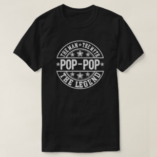 Camiseta Pop-Pop O Homem O Mito A Lenda Dia do Pai