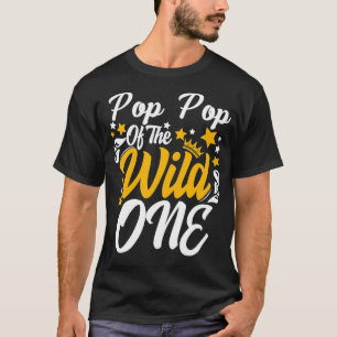Camiseta Pop Pop of the wild one 1st Birthday party First T