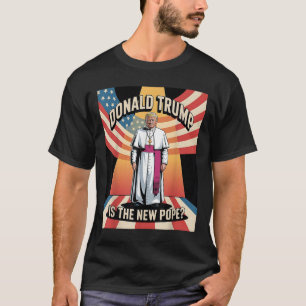 Camiseta Pope & Engraçado; Presidente Donald Trump, Cató