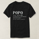 Camiseta Popo Definition Funny Meaning Cool Grandpa Gift<br><div class="desc">Get this fun and sarcastic saying outfit for proud grandpa who loves his adorable grandkids,  grandsons,  
granddaughters on father's day or christmas,  grandparents day,  Wear this to recognize your sweet and cool grandfather in the entire world!</div>