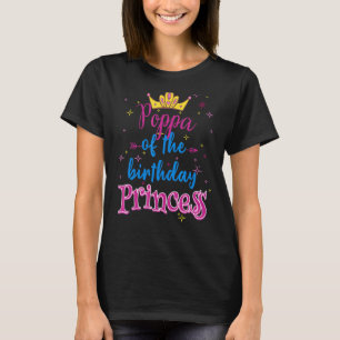 Camiseta Poppa Da Princesa De Aniversário Que Corresponde À
