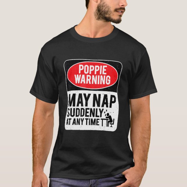 Camiseta Poppie Warning May Nap Suddenly At Any Time, Sarca (Frente)