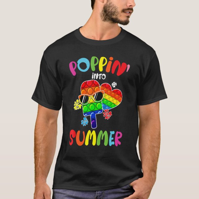 Camiseta Poppin' In Summer Bye Bye Bye Of School Hello Summ (Frente)