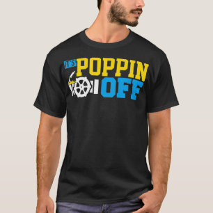 Camiseta Poppin Off Soldadura Funny Pipeliner Solder Welds