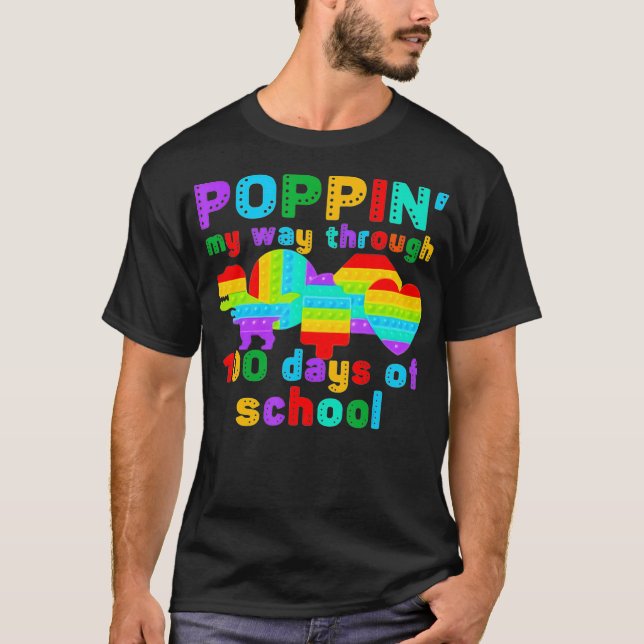 Camiseta Popping My Way Through 100 Days Of School Pop It F (Frente)