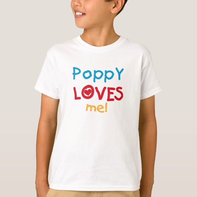 Camiseta Poppy me ama t-shirts e presentes (Frente)