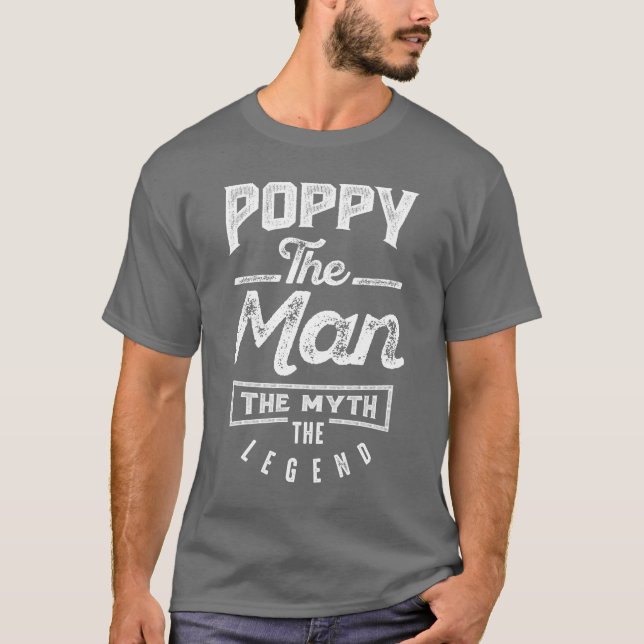 Camiseta Poppy. O Homem. O Mito. A Legenda (Frente)