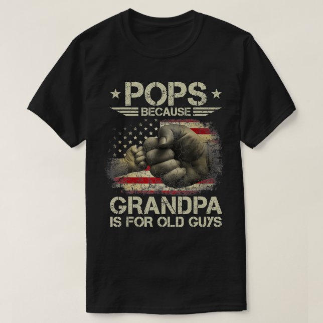 Camiseta Pops Because Grandpa Is For Old Guys Men USA Flag  (Frente do Design)