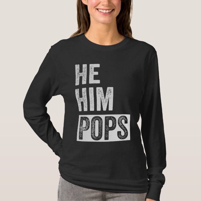 Camiseta Pops  Valentine Quote  He Him Pops  2 (Frente)