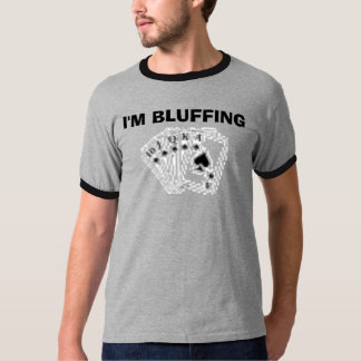 Camiseta PÓQUER, eu ESTOU BLEFANDO