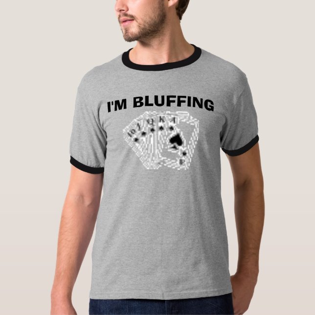 Camiseta PÓQUER, eu ESTOU BLEFANDO (Frente)