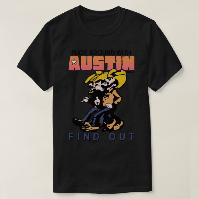 Camiseta Por aí com Austin Texas e descubra (Frente do Design)