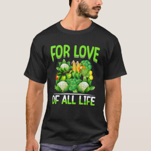 Camiseta Por Amor a Toda a Vida Eu Sou Vegano
