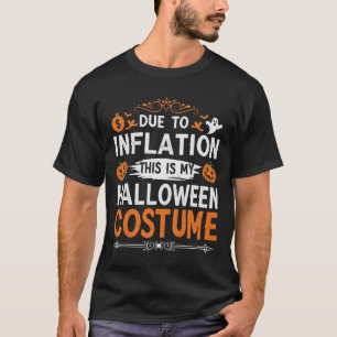 Camiseta Por Causa Da Inflação, Este É O Meu Fato De Figuri